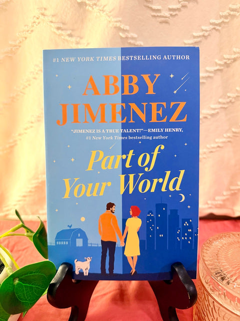 Part of Your World by Abby Jimenez paperback book cover