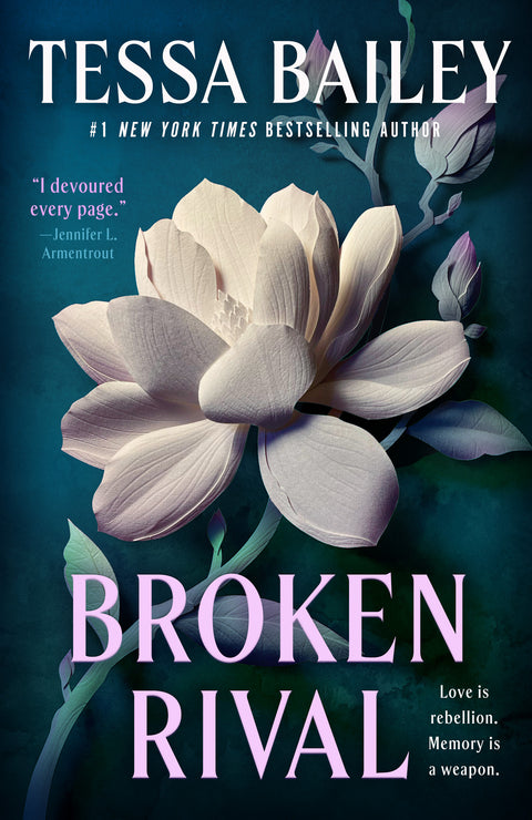PRE-ORDER: Broken Rival — Tessa Bailey