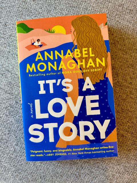 It’s a Love Story by Annabel Monaghan paperback book cover