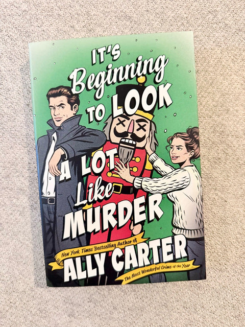 It’s Beginning to Look a Lot Like Murder by Ally Carter paperback book cover
