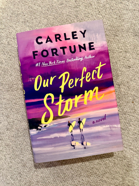 Our Perfect Storm by Carley Fortune hardcover book cover
