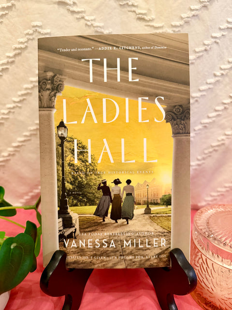 The Ladies Hall by Vanessa Miller
