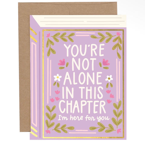 You’re Not Alone Greeting Card