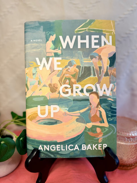 When We Grow Up by Angelica Baker hardcover book cover