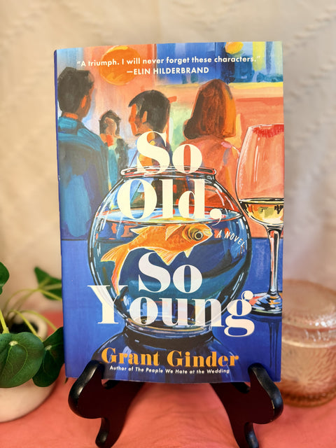 So Old, So Young by Grant Ginder hardcover book cover