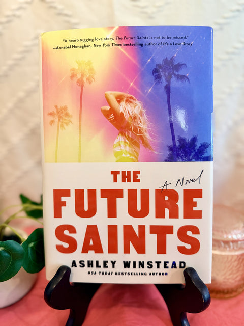 The Future Saints by Ashley Winstead hardcover book cover