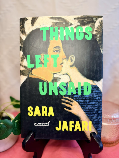 Things Left Unsaid by Sara Jafari hardcover book cover