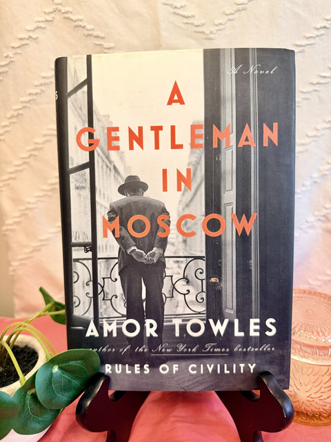 A Gentleman in Moscow by Amor Towles hardcover book cover
