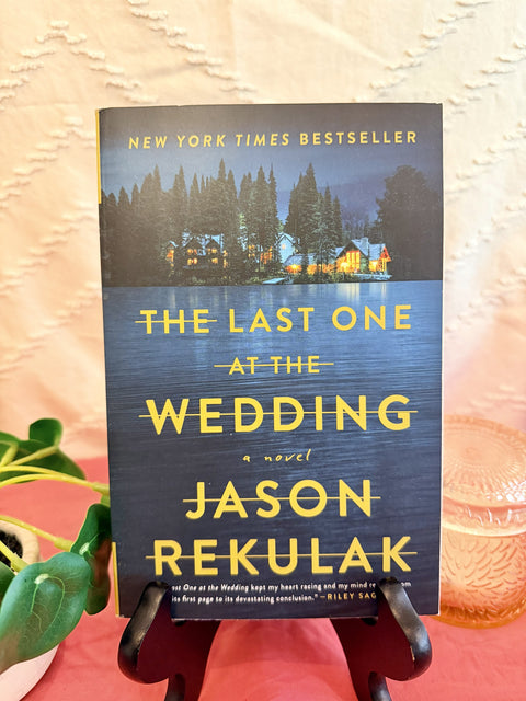 The Last One at the Wedding by Jason Rekulak paperback book cover
