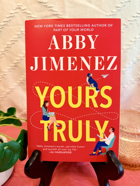 Yours Truly by Abby Jimenez paperback book cover