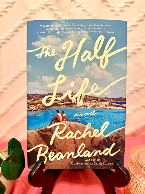 The Half Life by Rachel Beanland hardback book cover